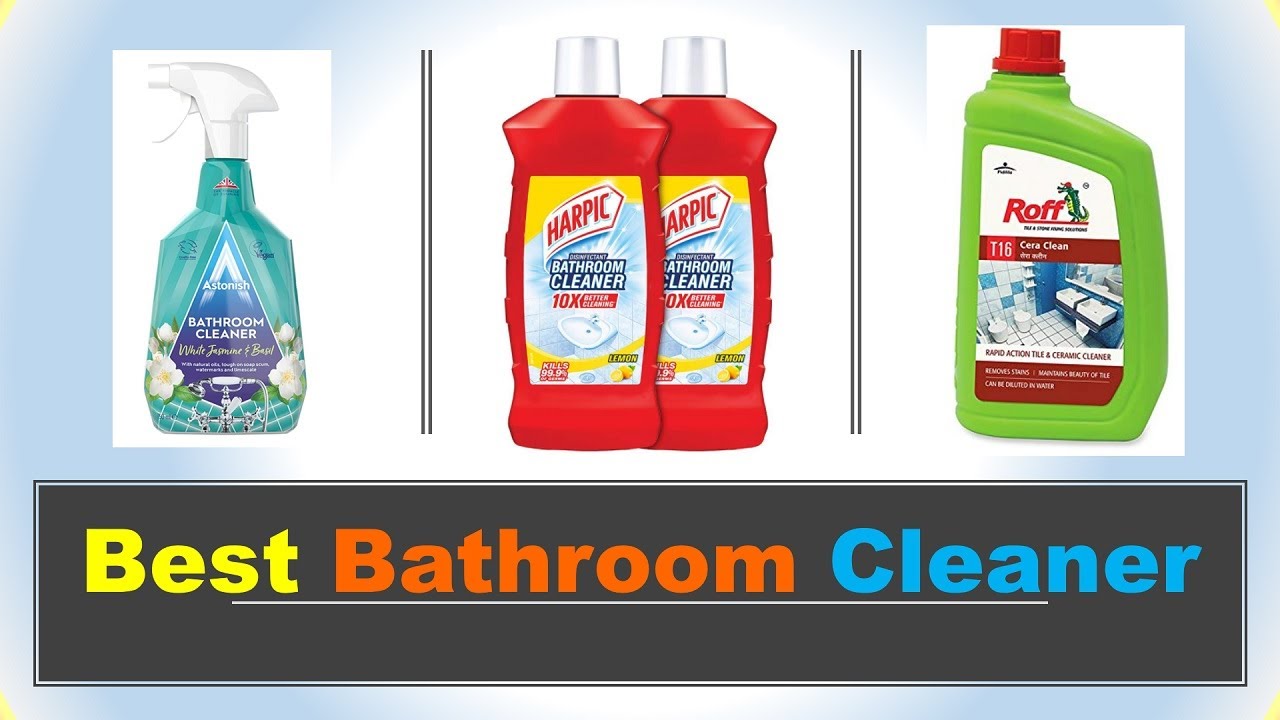 Best Bathroom Cleaner For 2025