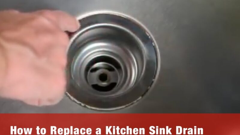 How To Replace Kitchen Sink Drain